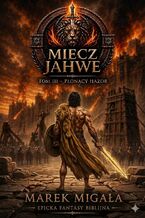 Okładka - Płonacy Hazor - Marek Migała