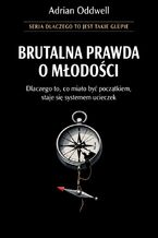 Okładka - Brutalna prawda o młodości naszych rodziców i różnicach wychowania. Dlaczego to, co dla nich było normalne, dla ciebie stało się niewidzialnym napięciem - Max Paradox