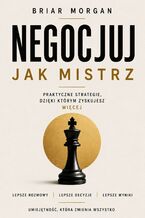 Okładka - Negocjuj jak Mistrz - Briar Morgan