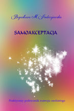 Okładka - Samoakceptacja - Bogusława M. Andrzejewska