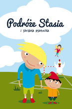 Okładka - Podróże Stasia i skrzata Psotnika - Aleksandra Brzozowska