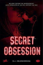 Okładka - Secret obsession - N. J. Zblendowana
