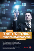 Okładka książki Sekrety skutecznych prezentacji multimedialnych. Wydanie II rozszerzone