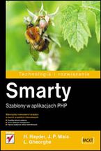 Okładka - Smarty. Szablony w aplikacjach PHP - H. Hayder, J. P. Maia, L. Gheorge