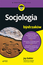 Okładka - Socjologia dla bystrzaków - Jay Gabler