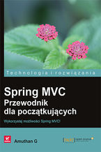 Okładka - Spring MVC. Przewodnik dla początkujących - Amuthan G
