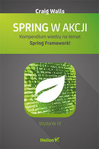 Okładka - Spring w akcji. Wydanie IV - Craig Walls
