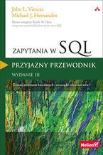 Okładka - Zapytania w SQL. Przyjazny przewodnik - John Viescas, Michael J. Hernandez