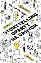 Okładka - Storytelling oparty na danych - Michał Szudejko