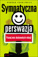 Okładka - Sympatyczna perswazja - Konrad Pankiewicz