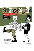 Okładka - Szefologika, czyli logika szefowania. Wydanie 2 rozszerzone - Paulina Polko, Roman Polko