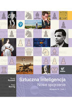 Okładka - Sztuczna inteligencja. Nowe spojrzenie. Wydanie IV. Tom 1 - Stuart Russell, Peter Norvig