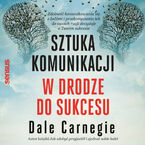 Sztuka komunikacji. W drodze do sukcesu