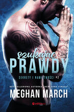 Okładka - Szukając prawdy. Sekrety i namiętności #7 - Meghan March