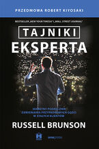 Okładka - Tajniki eksperta. Sekretny podręcznik zamieniania przypadkowych gości w stałych klientów - Russell Brunson (Author), Robert Kiyosaki (Foreword)