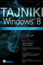 Okładka - Tajniki Windows 8 - Paul Thurrott, Rafael Rivera