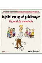 Okładka - Tajniki wystąpień publicznych. 101 porad dla prezenterów - Łukasz Dąbrowski