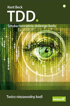 Okładka - TDD. Sztuka tworzenia dobrego kodu - Kent Beck