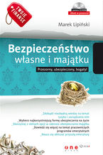 Okładka - Twoje finanse. Bezpieczeństwo własne i majątku - Marek Lipiński