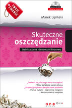 Okładka - Twoje finanse. Skuteczne oszczędzanie - Marek Lipiński