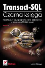 Okładka - Transact-SQL. Czarna księga - Marcin Szeliga
