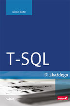 Okładka - T-SQL dla każdego - Alison Balter