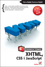 Okładka - XHTML, CSS i JavaScript. Pierwsza pomoc - Maria Sokół, Radosław Sokół
