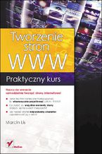 Okładka - Tworzenie stron WWW. Praktyczny kurs - Marcin Lis