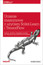 Okładka - Uczenie maszynowe z użyciem Scikit-Learn i TensorFlow - Aurélien Géron