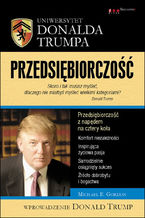 Okładka - Uniwersytet Donalda Trumpa. Przedsiębiorczość - Michael E. Gordon, Donald J. Trump