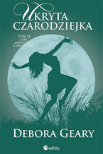 Okładka - Ukryta czarodziejka - Debora Geary