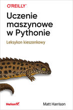 Okładka - Uczenie maszynowe w Pythonie. Leksykon kieszonkowy - Matt Harrison