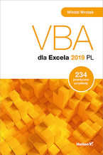 Okładka - VBA dla Excela 2019 PL. 234 praktyczne przykłady - Witold Wrotek
