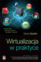 Okładka - Wirtualizacja w praktyce - Marek Serafin