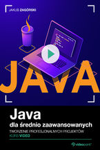 Okładka - Java dla średnio zaawansowanych. Kurs video. Tworzenie profesjonalnych projektów - Jakub Zagórski