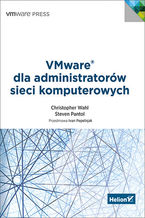 Okładka - VMware dla administratorów sieci komputerowych - Christopher Wahl, Steve Pantol