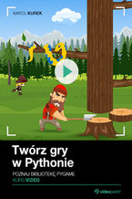 Okładka - Twórz gry w Pythonie. Kurs video. Poznaj bibliotekę PyGame - Karol Kurek