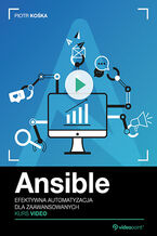 Okładka - Ansible. Kurs video. Efektywna automatyzacja dla zaawansowanych - Piotr Kośka