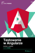 Okładka - Testowanie w Angularze. Kurs video. Karma i Jasmine - Dawid Perdek