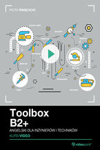 Okładka - Angielski dla inżynierów i techników. Kurs video. Toolbox B2+ - Piotr Święcicki