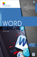 Okładka - Word 2010 PL. Ilustrowany przewodnik - Łukasz Suma