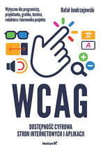 Okładka - WCAG. Dostępność cyfrowa stron internetowych i aplikacji - Rafał Jendrzejewski