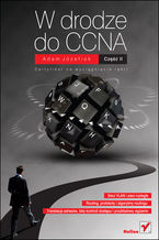 Okładka - W drodze do CCNA. Część II - Adam Józefiok