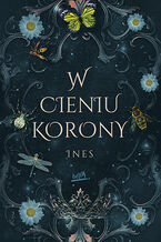 Okładka - W cieniu korony - Ines