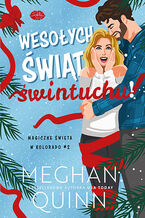 Wesołych świąt, świntuchu! Magiczne święta w Kolorado #2