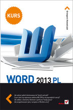 Okładka - Word 2013 PL. Kurs - Grzegorz Kowalczyk