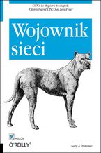 Okładka - Wojownik sieci. Wydanie II - Gary A. Donahue