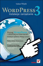 Okładka - WordPress 3. Instalacja i zarządzanie - Łukasz Wójcik
