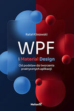 Okładka - WPF i Material Design. Od podstaw do tworzenia praktycznych aplikacji - Rafał Klinowski