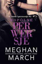 Okładka - Wspólne perwersje (Kasa i perwersje #3) - Meghan March